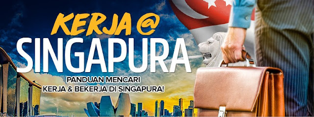 Cara Dapat Kerja Di Singapura
