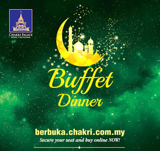 Ramadan Buffet 2016 Imperial Chakri Palace Suria KLCC & Pavilion
